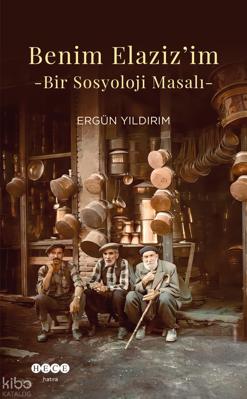 Benim Elaziz'im - Ergün Yıldırım