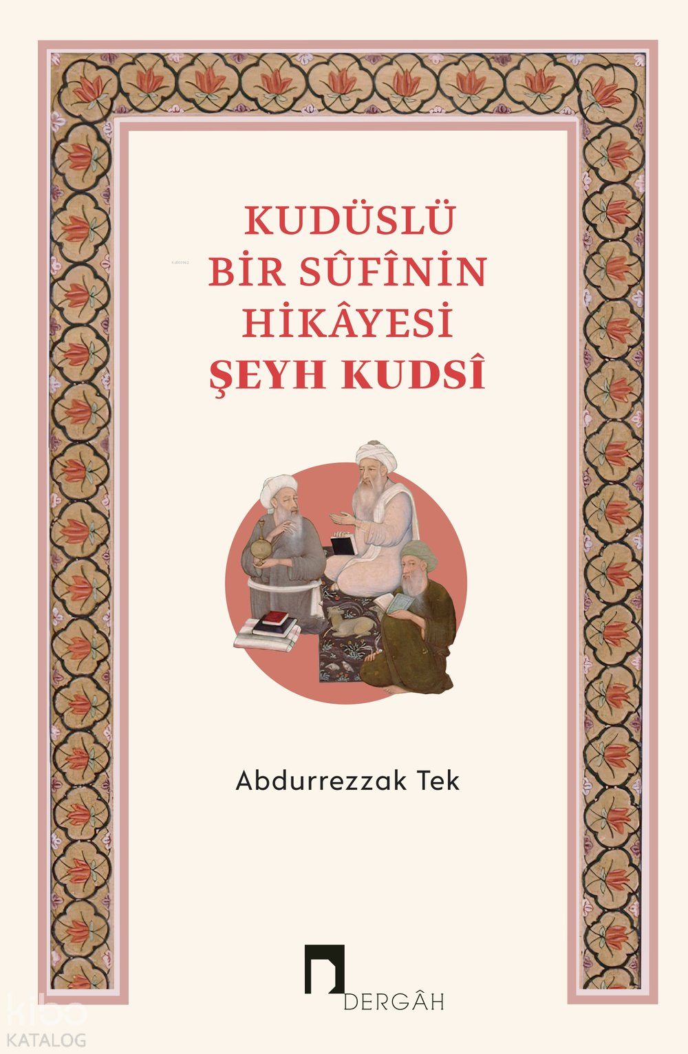 Kudüslü Bir Sufinin Hikayesi