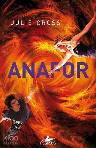Anafor (Ciltli) - Julie Cross