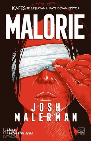Malorie: Bir Kafes Romanı - Josh Malerman