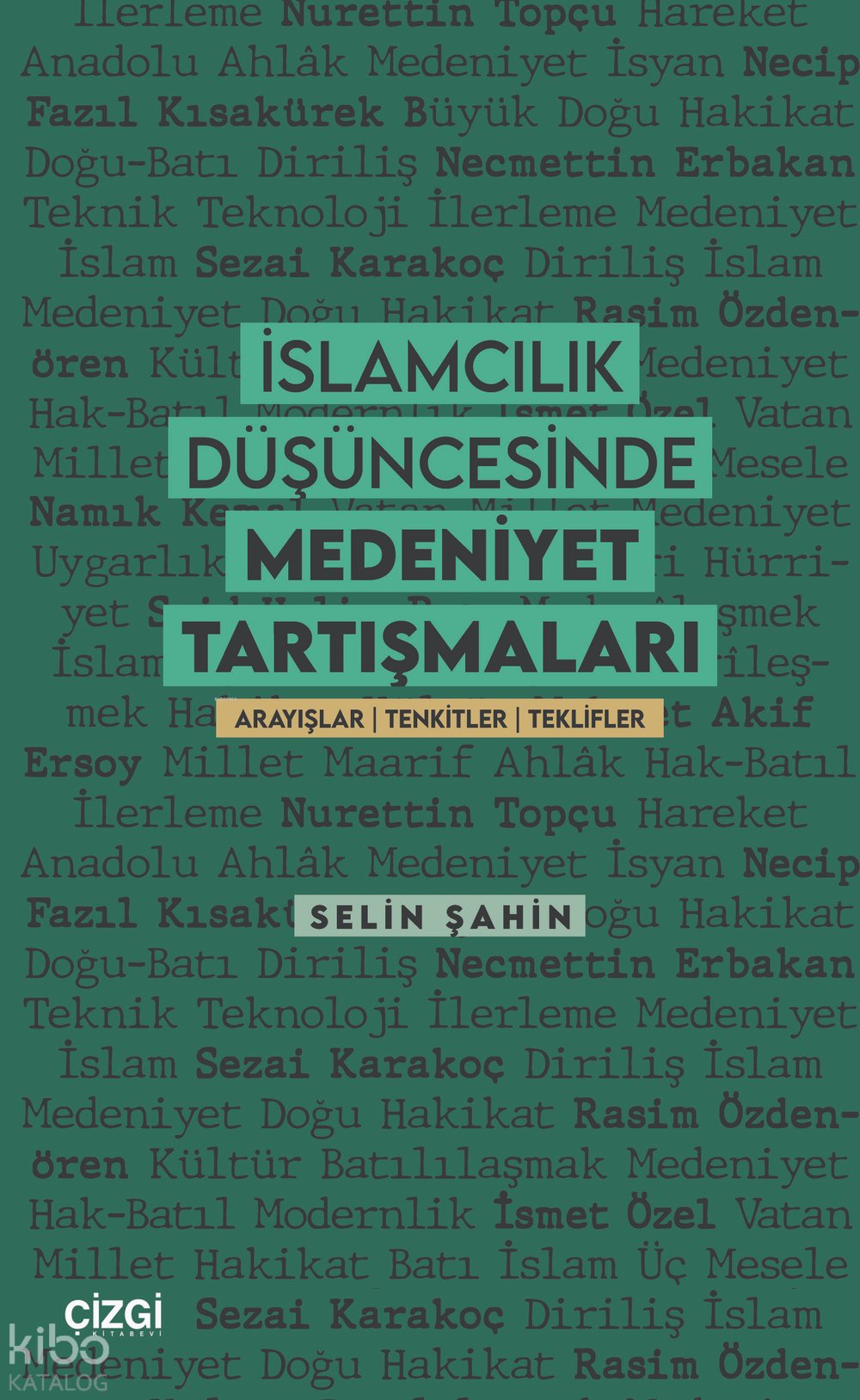 İslamcılık Düşüncesinde Medeniyet Tartışmaları