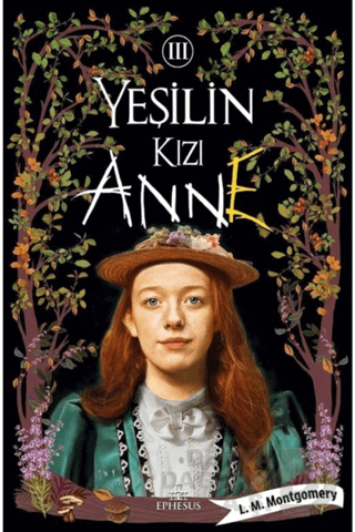 YEŞİLİN KIZI ANNE 3 - CİLTSİZ