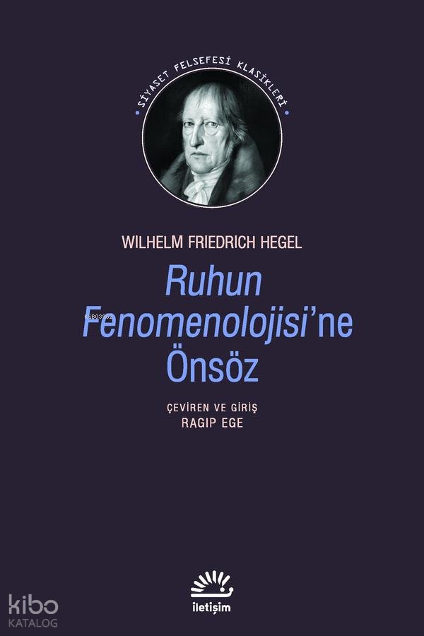 Ruhun Fenomenolojisine Önsöz - Georg Wilhelm Friedrich Hegel