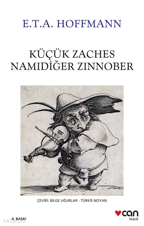 Küçük Zaches Namıdiğer Zinnober - E.T.A. Hoffmann