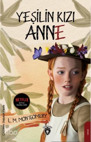 Yeşilin Kızı Anne - L. M. Montgomery
