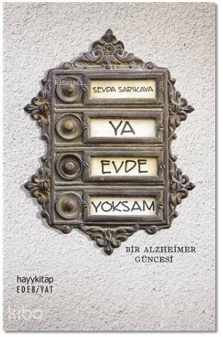 Ya Evde Yoksam - Sevda Sarıkaya