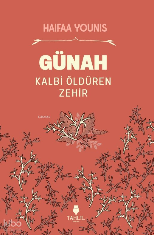 Günah - Kalbi Öldüren Zehir - Haifaa Younis