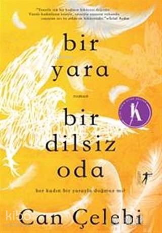 Bir Yara Bir Dilsiz Oda