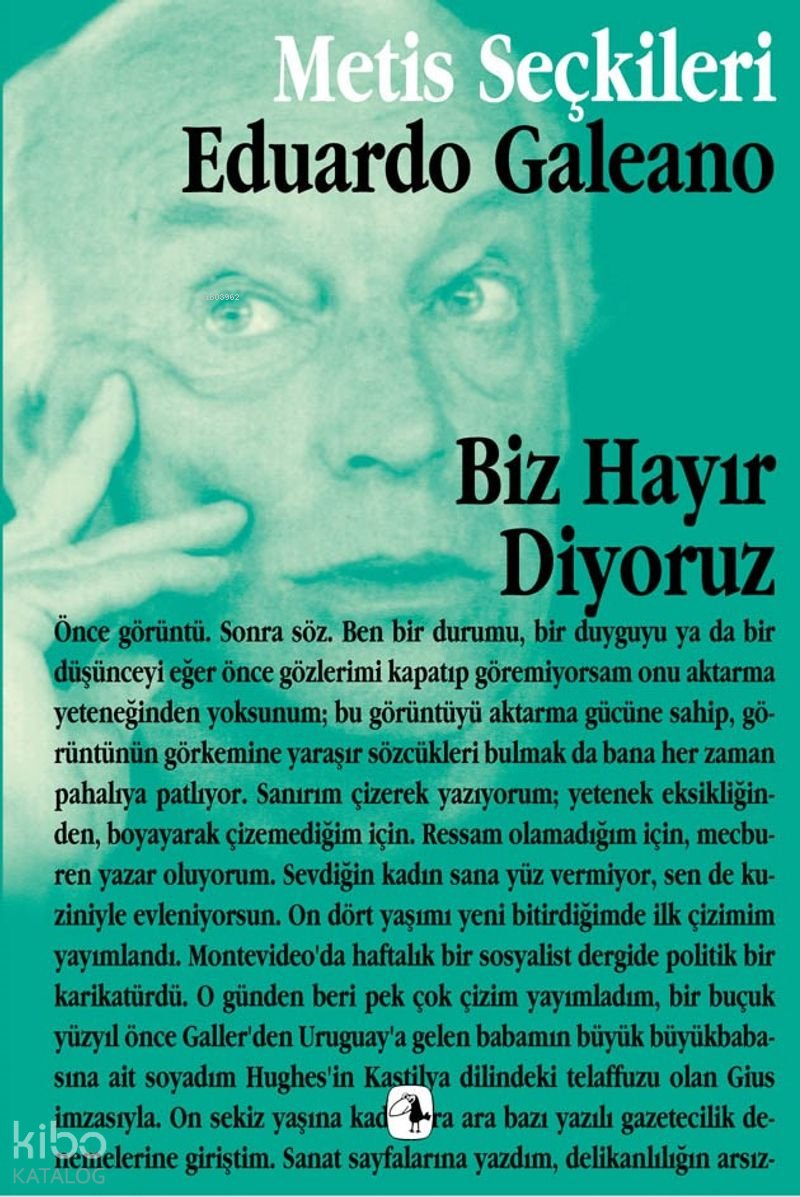 Biz Hayır Diyoruz - Eduardo Galeano