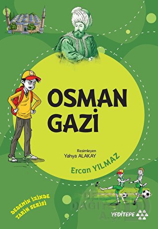 DEDEMİN İZİNDE TARİH - OSMAN GAZİ