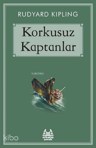 Korkusuz Kaptanlar - Joseph Rudyard Kipling