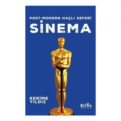 Sinema - Post-modern Haçlı Seferi