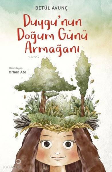 Duygu'nun Doğum Günü Armağanı - Betül Avunç