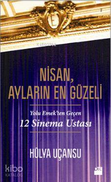 Nisan, Ayların En Güzeli
