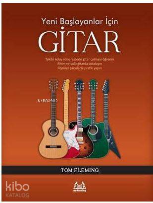 Yeni Başlayanlar İçin Gitar