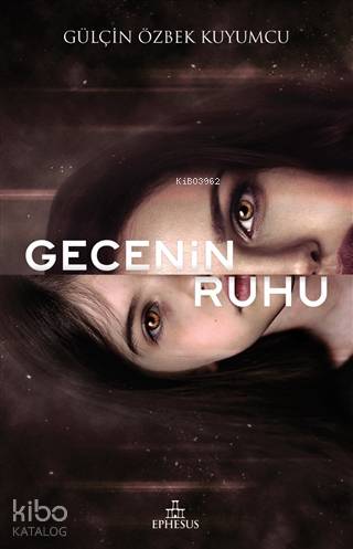 Gecenin Ruhu - Gülçin Özbek Kuyumcu