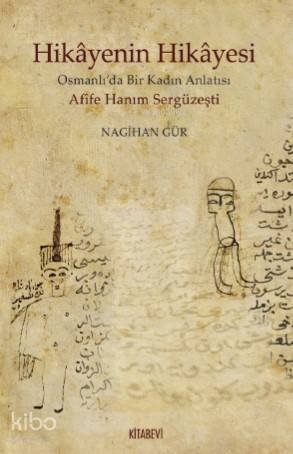 Hikayenin Hikayesi - Nagihan Gür