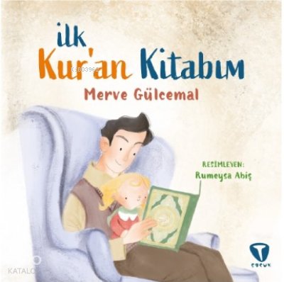 İlk Kur’an Kitabım - Merve Gülcemal