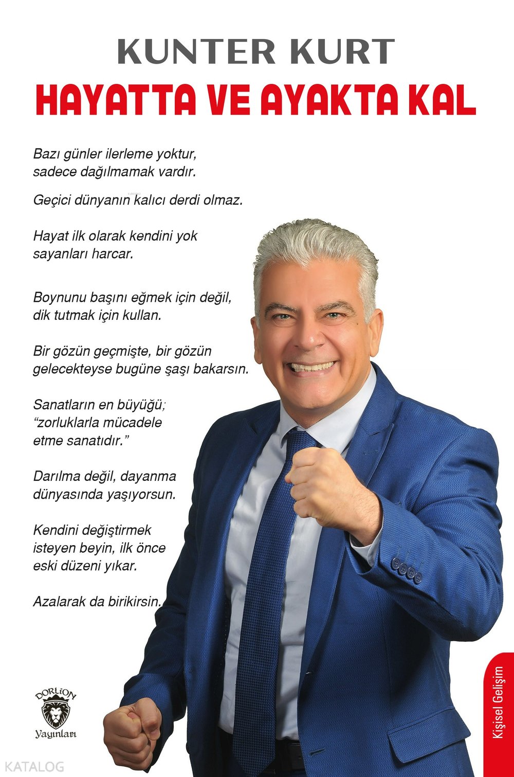 Hayatta ve Ayakta Kal - Kunter Kurt