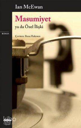 Masumiyet ya da Özel İlişki - Ian Mcewan