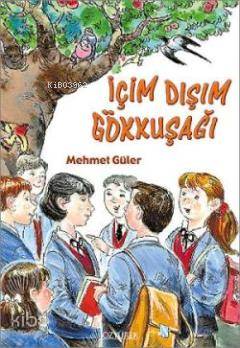 İçim Dışım Gökkuşağı - Mehmet Güler