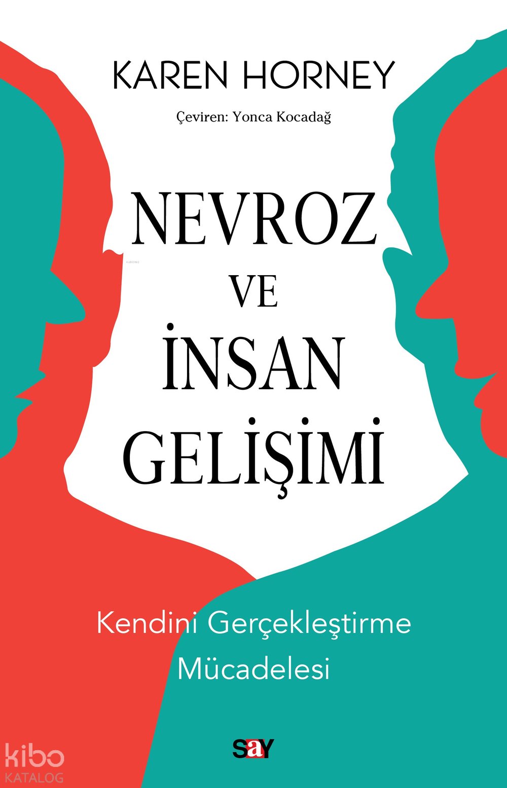 Nevroz ve İnsan Gelişimi - Karen Horney