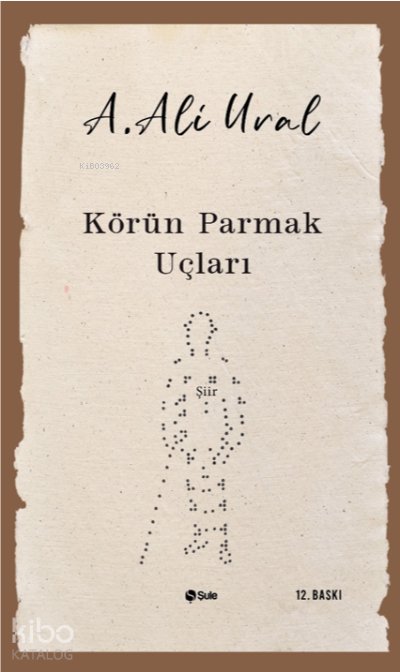 Körün Parmak Uçları - A. Ali Ural