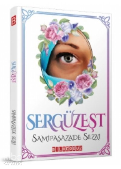 Sergüzeşt - Samipaşazade Sezai