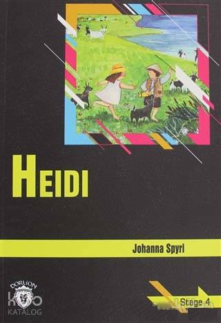 Heidi Stage 4 - Johanna Spyri