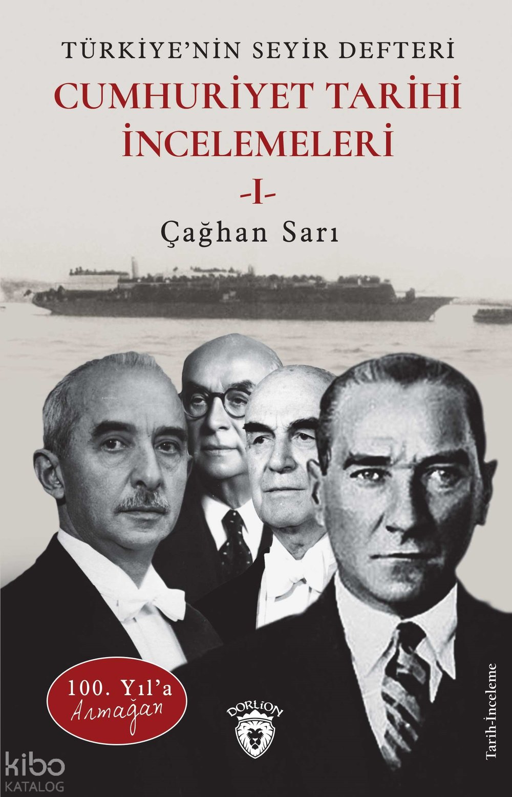 Cumhuriyet Tarihi İncelemeleri 1