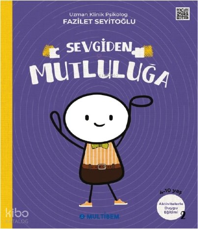 Sevgiden Mutluluğa - Fazilet Seyitoğlu