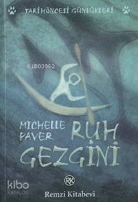 Ruh Gezgini - Michelle Paver