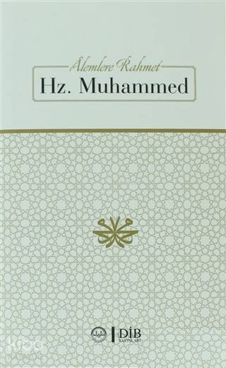Alemlere Rahmet Hz. Muhammed