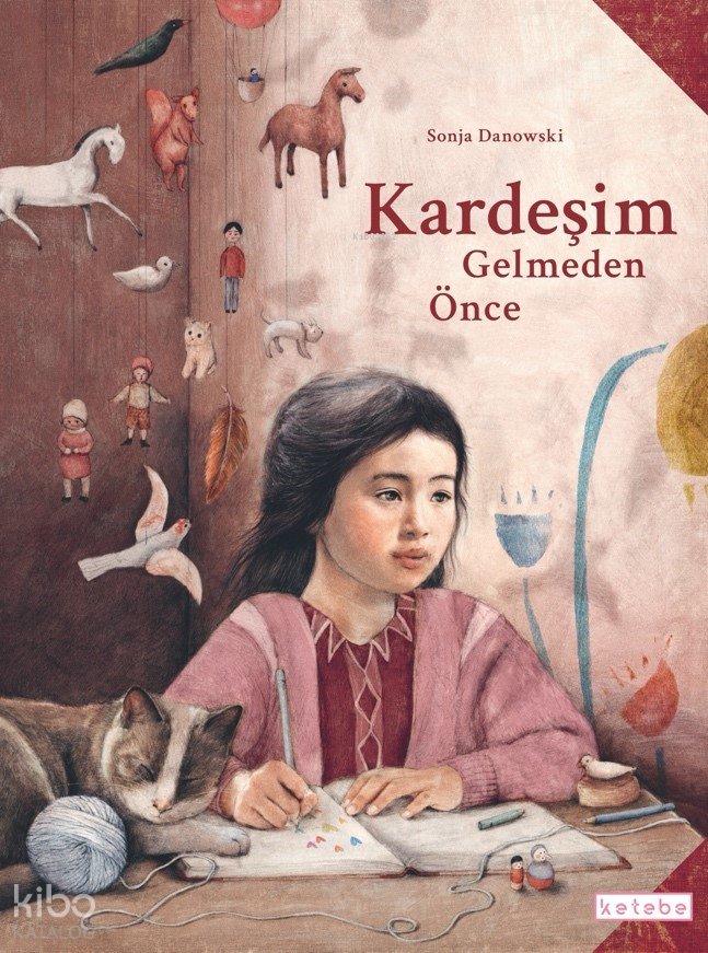 Kardeşim Gelmeden Önce - Sonja Danowski