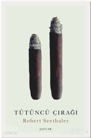 Tütüncü Çırağı - Robert Seethaler