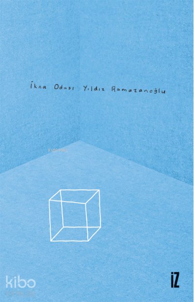İkna Odası - Yıldız Ramazanoğlu