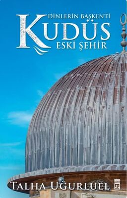 KUDÜS - 2 ESKİ ŞEHİR