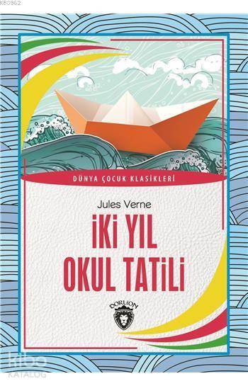 İki Yıl Okul Tatili - Jules Verne