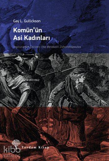 Komün'ün Asi Kadınları