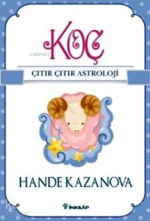 Koç Çıtır Çıtır Astroloji - Hande Kazanova