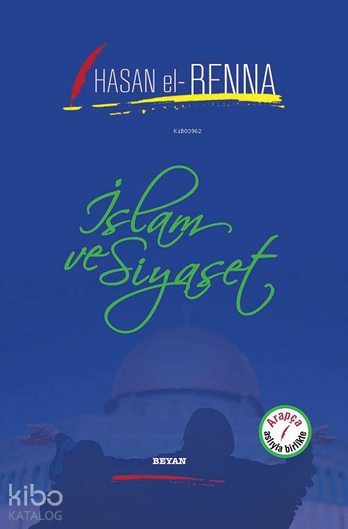 İslam ve Siyaset - Hasan El-Benna