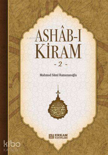 Ashab-ı Kiram - 2 - Mahmut Sami Ramazanoğlu
