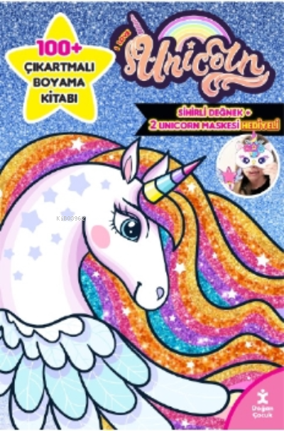I LOVE UNICORN - 100 + ÇIKARTMA HİDİYELİ BOYAMA KİTABI