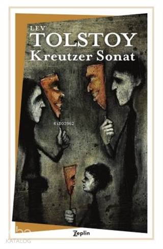 Kreutzer Sonat - Lev Nikolayeviç Tolstoy