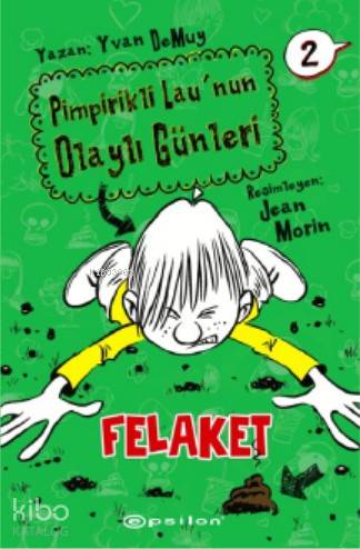 Pimpirikli Lau'nun Olaylı Günleri 2: Felaket (Ciltli) - Yvan DeMuy
