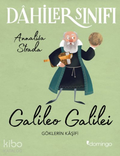 Dâhiler Sınıfı: Galileo Galilei - Annalisa Strada