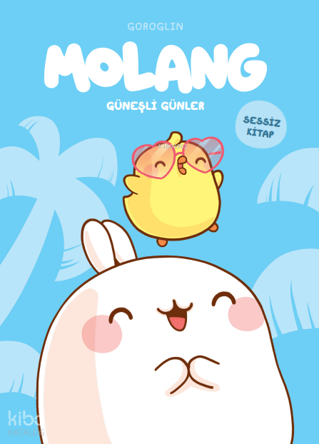 MOLANG - GÜNEŞLİ GÜNLER