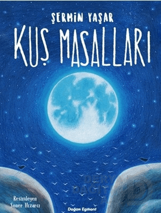 KUŞ MASALLARI / ŞERMİN YAŞAR