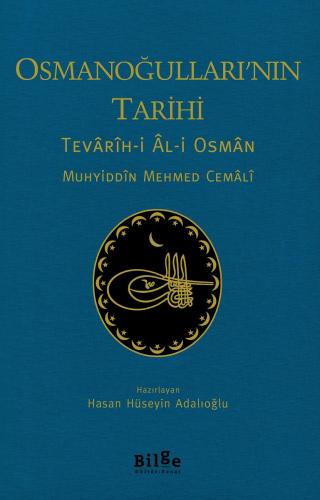 Osmanoğulları'nın Tarihi - Tevarih-i Al-i Osman