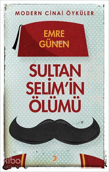 Sultan Selim'in Ölümü